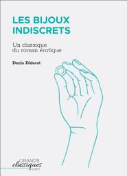 Icon image Les Bijoux indiscrets: Un classique du roman érotique