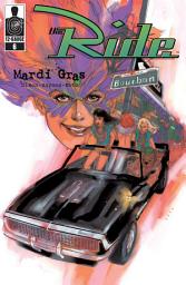 Icon image THE RIDE: "Mardi Gras" Part 2