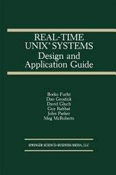 Icon image Real-Time UNIX® Systems: Design and Application Guide