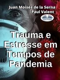 Icon image Trauma e estresse em tempos de pandemia