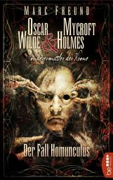 Icon image Der Fall Homunculus: Oscar Wilde & Mycroft Holmes - 04