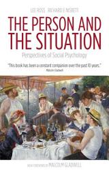 Icon image The Person and the Situation: Perspectives of Social Psychology