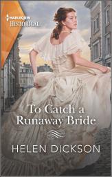 Icon image To Catch a Runaway Bride