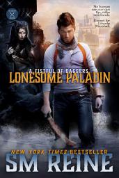 Icon image Lonesome Paladin: An Urban Fantasy Novel