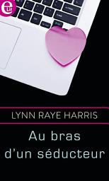 Icon image Au bras d'un séducteur