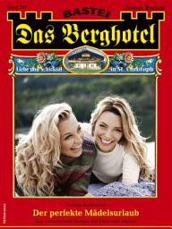 Icon image Das Berghotel 292: Der perfekte Mädelsurlaub