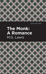 Icon image The Monk: A Romance