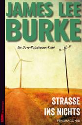 Icon image Straße ins Nichts: Ein Dave-Robicheaux-Krimi, Band 11