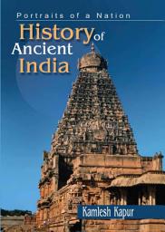 Icon image Portraits of a Nation: History of Ancient India: History