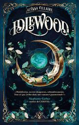 Icon image Idlewood - tome 1