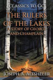 Icon image The Rulers of the Lakes: Restored Classics to Go Edition