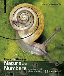 Icon image Nature and Numbers: A Mathematical Photo Shooting
