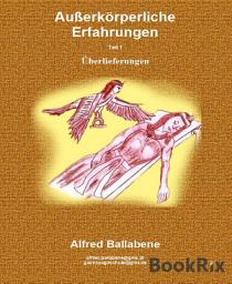 Icon image Außerkörperliche Erfahrungen: Teil 1 - Überlieferungen