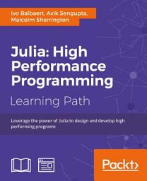 Icon image Julia: High Performance Programming