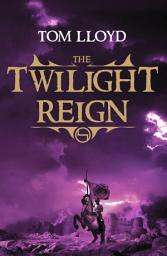 Icon image The Twilight Reign: Three Short Stories and an Extract from the Bestselling Fantasy Series