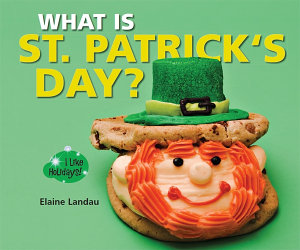 Icon image What Is St. Patrick's Day?