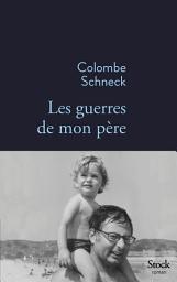 Icon image Les guerres de mon père