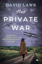 Icon image Her Private War
