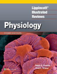 Icon image Lippincott® Illustrated Reviews: Physiology: Edition 3