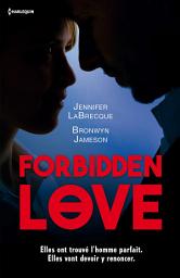 Icon image Forbidden Love: Fiancée à un autre - Sentiment défendu