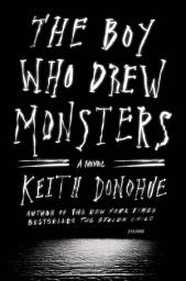Icon image The Boy Who Drew Monsters: A Novel