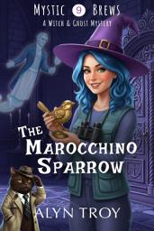 Icon image The Marocchino Sparrow: A Witch and Ghost Mystery