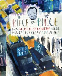Icon image Piece by Piece: How Stephen Sondheim Made Musical Puzzles Come Alive