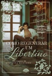 Icon image Como Regenerar Um Libertino