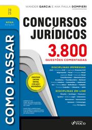 Icon image Como Passar em Concursos Jurídicos 3.800 Questões Comentadas 9a Ed 2025: Edição 9