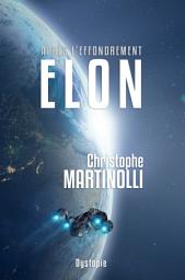 Icon image APRES L'EFFONDREMENT · Tome 0 : Elon