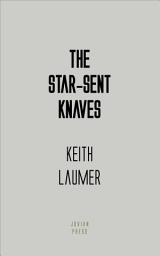 Icon image The Star-Sent Knaves