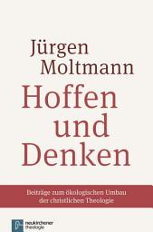 Icon image Hoffen und Denken: Beiträge zur Zukunft der Theologie
