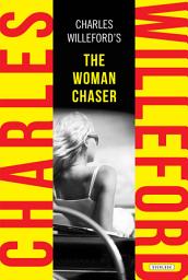 Icon image The Woman Chaser
