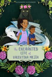 Icon image The Enchanted Life of Valentina Mejía