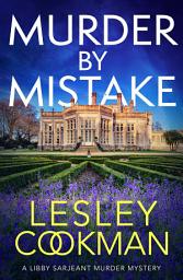 Icon image Murder by Mistake: A totally addictive cosy mystery