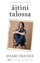 Icon image Äitini talossa