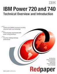 Icon image IBM Power 720 and 740 (8202-E4B, 8205-E6B) Technical Overview and Introduction
