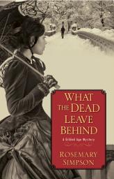 Icon image What the Dead Leave Behind