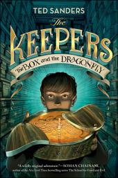 Icon image The Keepers: The Box and the Dragonfly