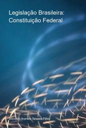 Icon image Legislação Brasileira: Constituição Federal