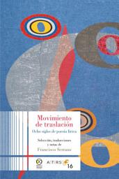 Icon image Movimiento de traslación: Ocho siglos de poesía lírica