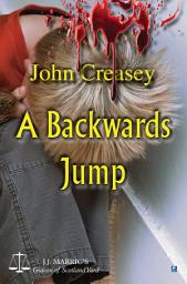 Icon image A Backwards Jump: (Writing as JJ Marric)