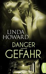 Icon image Danger – Gefahr: Romance Thriller