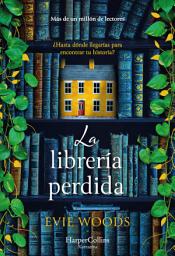 Icon image La librería perdida: ¿Hasta dónde llegarías para encontrar tu historia?