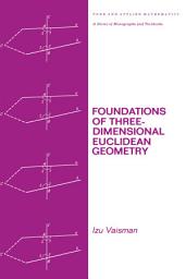 Icon image Foundations of Three-Dimensional Euclidean Geometry