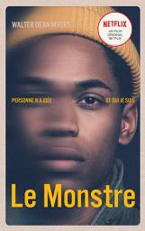 Icon image MONSTER - Le Monstre - Le roman à l'origine du film Netflix