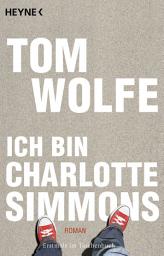 Icon image Ich bin Charlotte Simmons: Roman