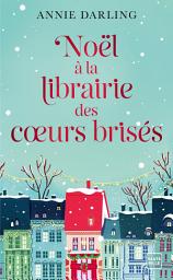 Icon image Noël à la librairie des coeurs brisés