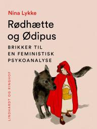 Icon image Rødhætte og Ødipus. Brikker til en feministisk psykoanalyse
