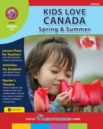 Icon image Kids Love Canada: Spring & Summer Gr. K-2